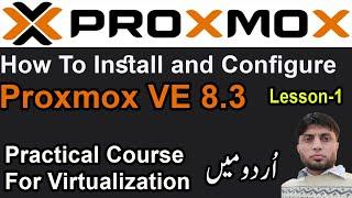 How To Install and Configure Proxmox VE 8.3 | Lesson-1