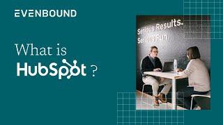 What is HubSpot? | Evenbound