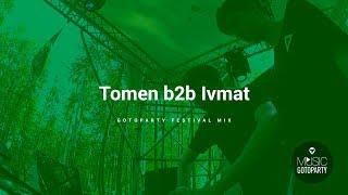 Tomen b2b Ivmat - Gotoparty Festival mix (22.07.2017)