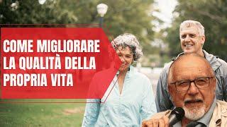 Come migliorare la qualità della propria vita