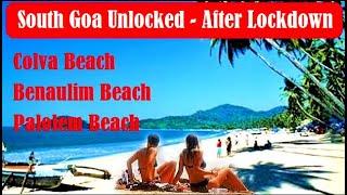 South Goa after Lockdown | Colva | Benaulim | Palolem | Goa | Goa after Lockdown