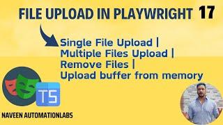 #17 - File Upload in Playwright + Typescript (Single & Multiple Files Uploading)