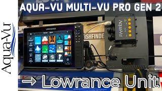 AquaVu Multivu Pro Gen 2 setup to a Lowrance Fish Finder unit for Ice Fishing and Open Water Fishing