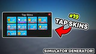 How to ADD Tap Skins (SIMULATOR GENERATOR)