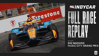 2023 Big Machine Music City Grand Prix from Streets of Nashville | INDYCAR SERIES Full Race Replay