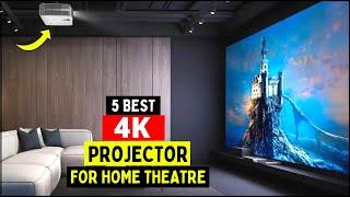 Top 5 Best 4K Projectors for Home Theatre in 2024