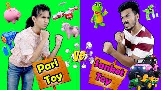 TOY WAR  Pari Vs Sanket  | Fun Story | Pari's Lifestyle