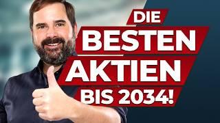 Die BESTEN Aktien für die nächsten Jahre! (Neue Studie)