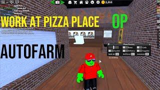 ROBLOX WORK AT PIZZA PLACE AUTOFARM SCRIPT/HACK [ VERY OP ]