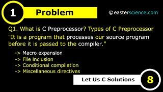 What is C Preprocessor? Types of C Preprocessors? Marco expansion, Global vs UPPERCASE variable