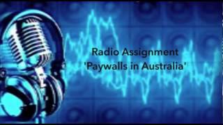 Claire Thompson - Paywalls in Australia - Radio Documentary