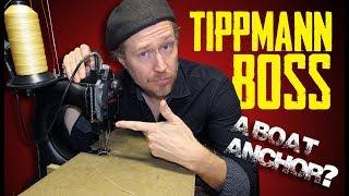 Tippmann Boss --- A Boat Anchor?!