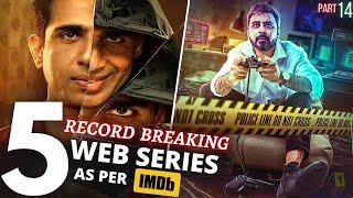 TOP 5 Indian WEB SERIES Beyond ImaginationIMDB Highest Rating (Part 14)