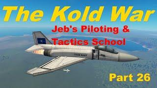 The Kold War part 26: A Modded Career Play Through with BDArmory Jeb's Piloting and Tactics School