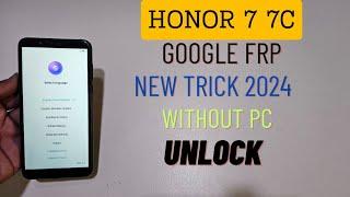 Honor 7c Google Frp Last Update Unlock Easy Method 2024 | LND-L29 Frp Reset