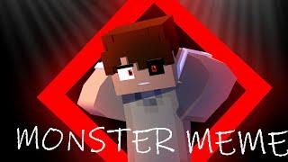 MONSTER MEME ( Mine - imator ) Minecraft Animation (13+) | Template