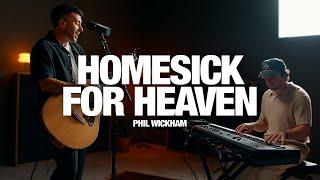 PHIL WICKHAM - Homesick For Heaven: Song Session