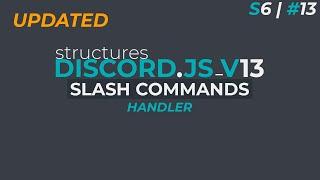 Slash Command Handler | Discord.JS V13 | S6 / #13