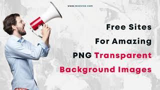 Free Sites For Amazing PNG Transparent Background Images | Free PNG Graphic Resources | Rezourze