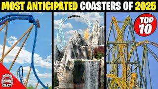 Top 10 Most Anticipated NEW Roller Coasters of 2025