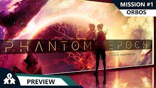 Phantom Epoch | Preview - Oros 1 | with Steve