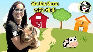 On the Farm with Gigi (from Gigi's Magic Mailbox) | Special Edition!