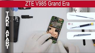 How to disassemble  ZTE V985 Grand Era, Take Apart, Tutorial