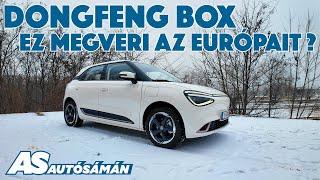 DONGFENG BOX: Ez megveri az európait?