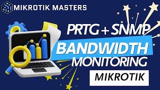 The Ultimate Guide to MikroTik Queue Traffic Monitoring with PRTG