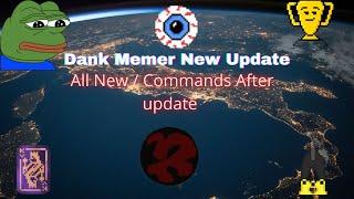 Dank memer All New / commands after update explained