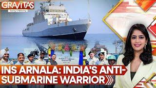 INS Arnala, India's Anti-Submarine Warrior, to Join Indian Navy on June 18 | GRAVITAS