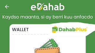 DahabPlus: Habka ugu casrisan ee aad ku kaydsan karto lacagtaadda!