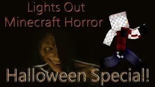 Halloween Special! | Lights out (Minecraft Horror)