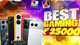 120FPS | Flagship Gaming Phone Under ₹25000 in 2025 | Top 5 Best Gaming Smartphone in 25K