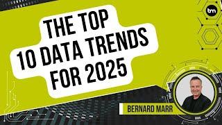 The Top 10 Data Trends 2025