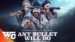 Any Bullet Will Do | Full Action Western Movie | Western Central