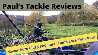 Paul’s Tackle Reviews - Maver Auto Clasp Rod Rest - Don’t Lose Your Rod!