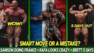 Samson Dauda DOING FRANCE 2 Weeks Before the Olympia! + Rafael Brandao Looks INSANE + Brett Wilkin