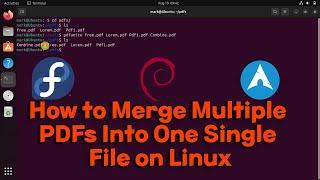 How to Merge Multiple PDFs Into One Single File on Linux