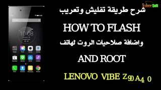 How To Flash / Repair/  Root / Lenovo Vibe Z90A40