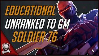 EDUCATIONAL UNRANKED TO GM SOLDIER 76 FULL (RANK 2 PLAYER) - Overwatch Guide