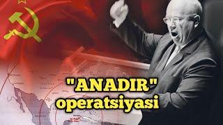 KARIB INQIROZI/ КАРИБ ИНҚИРОЗИ. ANADIR OPERATSIYASI HAQIDA/АНАДИР ОПЕРАЦИЯСИ ҲАҚИДА