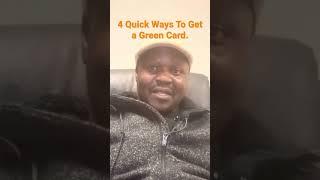 #dvlottery 4 Quick Ways To Get A Green Card.