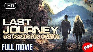 JOURNEY TO THE FORBIDDEN VALLEY | Full FANTASY ACTION Movie