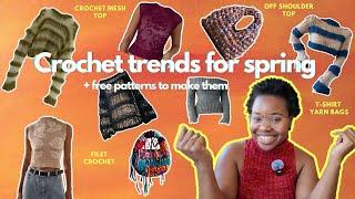 Crochet trends for spring + Free patterns to make them