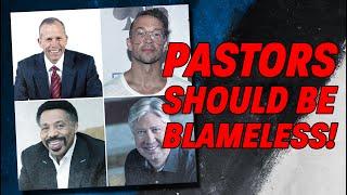 Pastors Should Be Blameless!!!