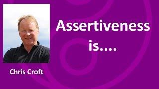 Assertiveness in 7 minutes -  by Chris Croft