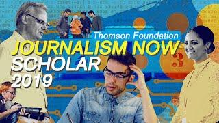 Journalism Now Scholar 2019