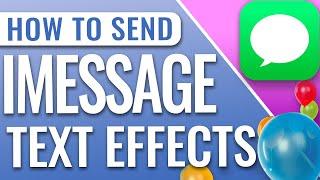 How To Send Text With Effects On An iPhone