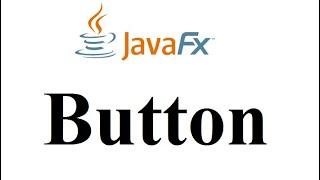 JavaFX Tutorial 06 - Create Button JavaFX (Java GUI)